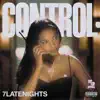 7latenights - Control - Single